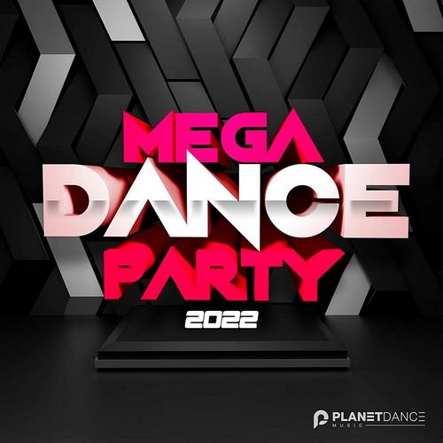 Mega Dance Party 2022 (Extended) (2022)
