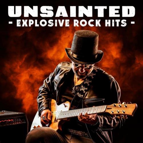 Unsainted: Explosive Rock Hits (2022) FLAC