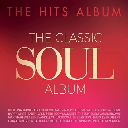 The Hits Album The Classic Soul Album (3CD) (2022)