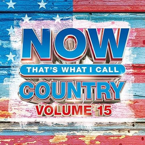 NOW Thats What I Call Country Vol. 15 (2022)