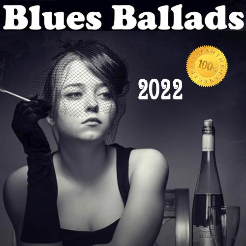 Best Of Slow Blues Blues Ballads - The Best Of Slow Blues Rock Ballads - Relaxing Whiskey Blues (2022)