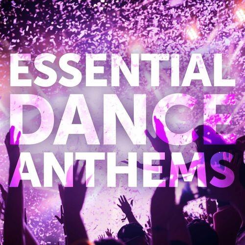 Essential Dance Anthems (2022)