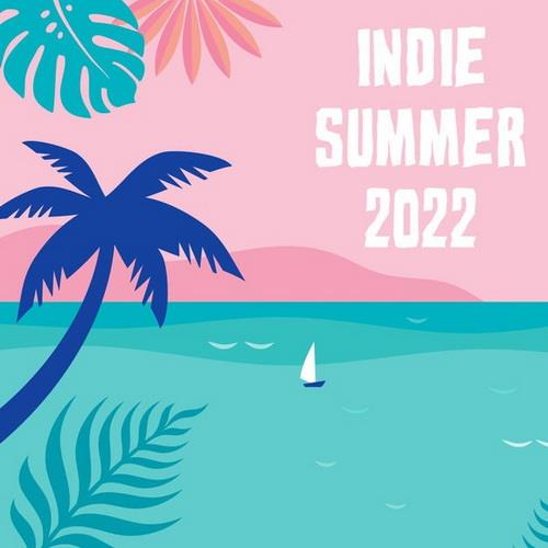 Indie Summer 2022 (2022) FLAC