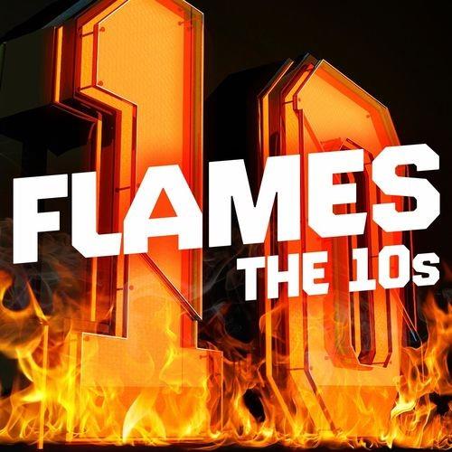 Flames - The 10s (2022)