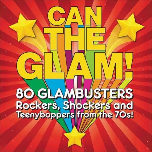 Can The Glam 80 Glambusters Rockers, Shockers And Teenyboppers From the 70s (4CD) (2022)