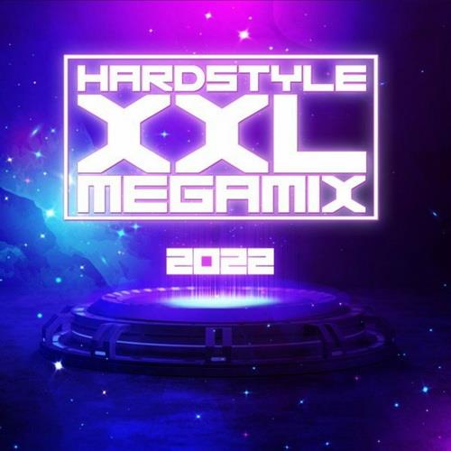Hardstyle XXL Megamix 2022 (2022)