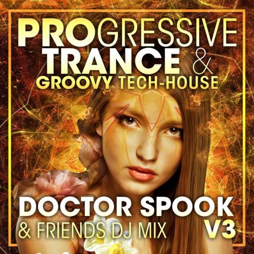 Progressive Trance and Groovy Tech-House Vol. 3 (DJ Mix) (2022)