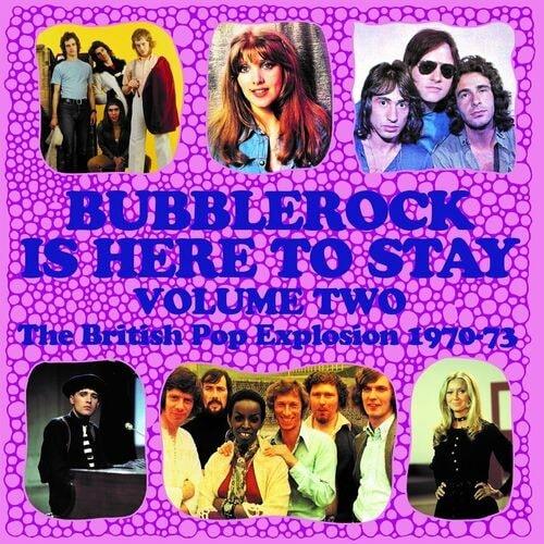 Bubblerock Is Here To Stay Vol. 2 The British Pop Explosion 1970-73 (3CD) ( ...