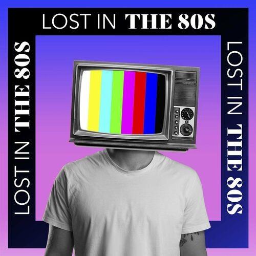 Lost In the 80s (2022)