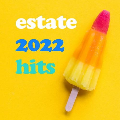 Estate 2022 Hits (2022) FLAC