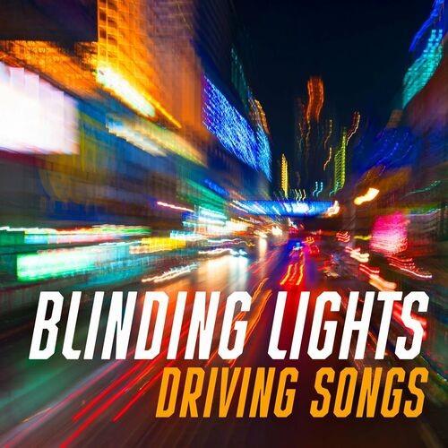 Blinding Lights - Driving Songs (2022)
