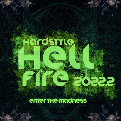 Hardstyle Hellfire 2022.2 - Enter the Madness (2022)
