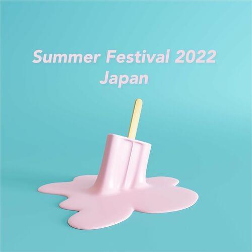 Summer Festival Japan 2022 (2022)