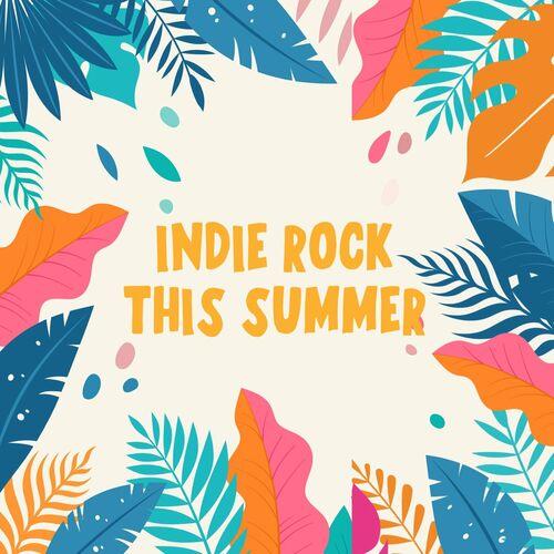 Indie Rock This Summer (2022)
