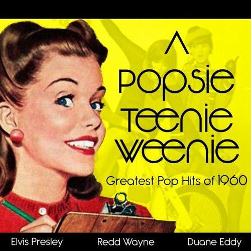 A Popsie Teenie Weenie Greatest Pop Hits of 1960 (2022)