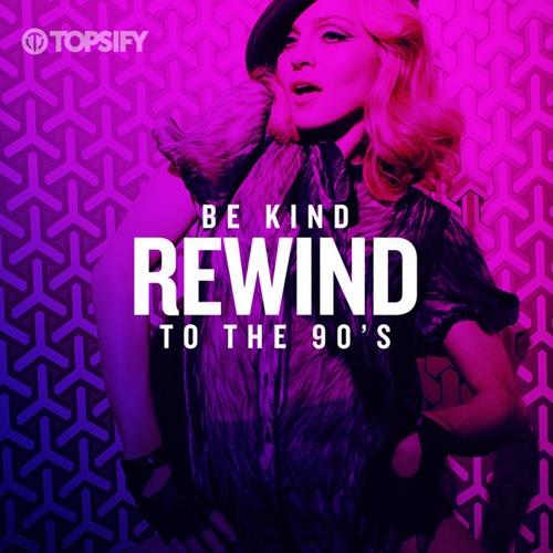 Be Kind Rewind To The 90s (2022)
