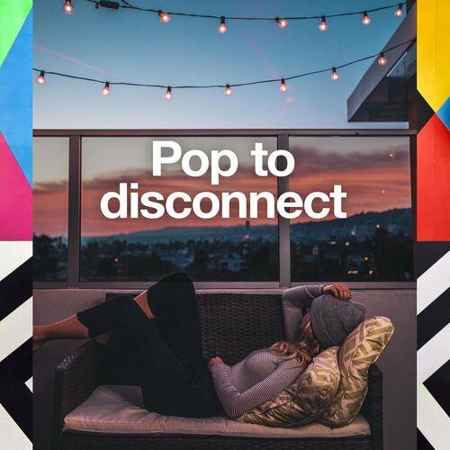 Pop to Disconnect (2022)