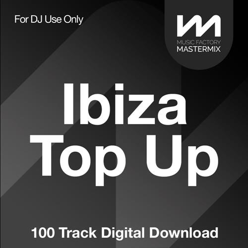 Mastermix Ibiza Anthems Top Up - Club Classics (2022)