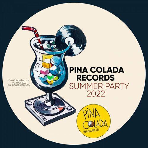 Pina Colada Records Summer Party 2022 (2022)