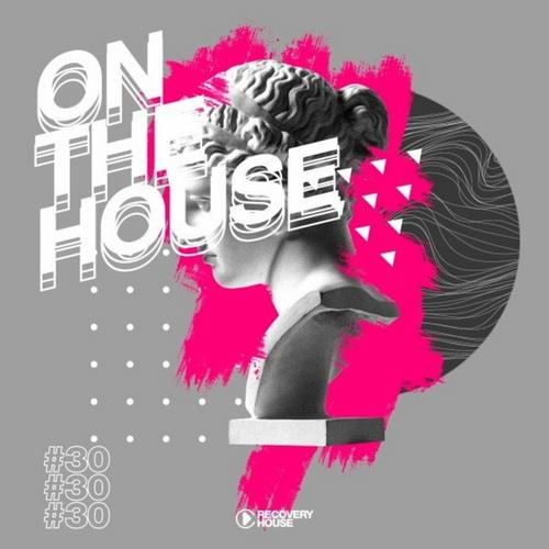 On The House Vol. 30 (2022)