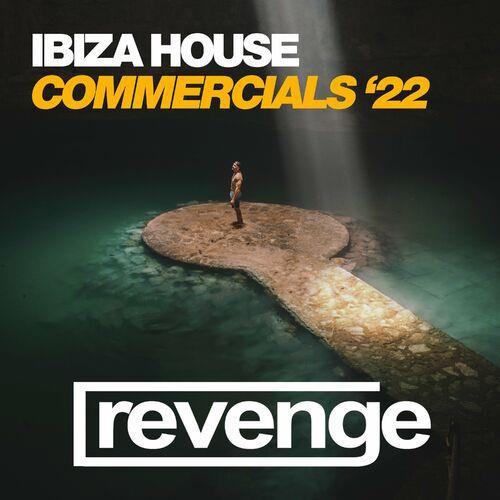 Ibiza House Commercials 2022 (2022)