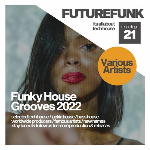 Funky House Grooves 2022 (2022)