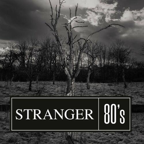Stranger 80s (2022)