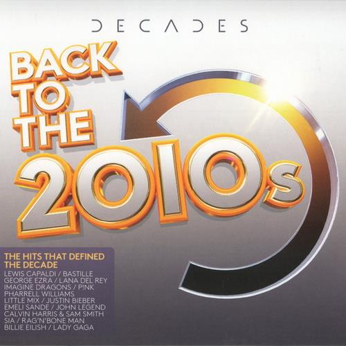 Decades Back To The 2010s (Box Set, 3CD) (2021) FLAC