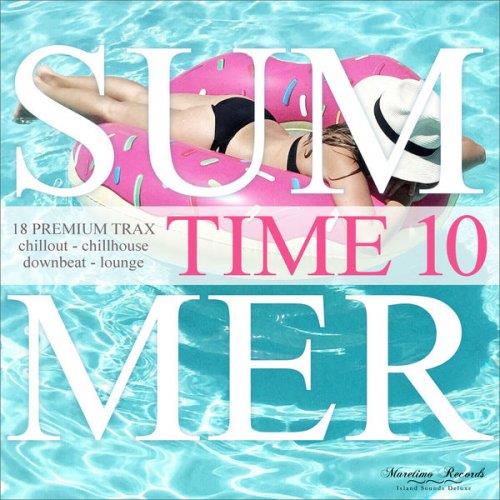 Summer Time Vol. 10 - 18 Premium Trax Chillout, Chillhouse, Downbeat, Loung ...
