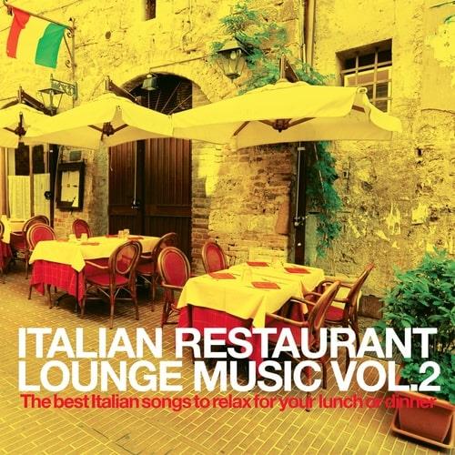 Italian Restaurant Lounge Music (The best Italian Songs to relax for your l ...