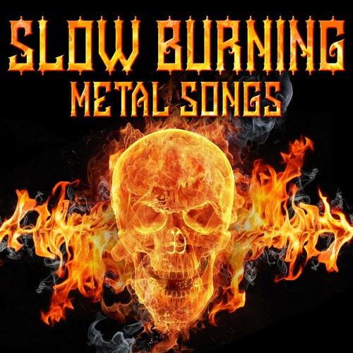 Slow Burning Metal Songs (2022)