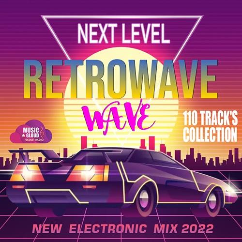 Next Level Retrowave Mix (2022)