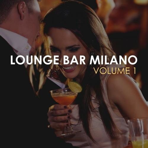 Lounge Bar Milano Vol. 1-2 (2017-2022)