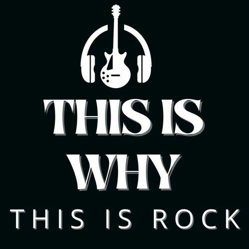 This Is Why - This Is Rock (2022)