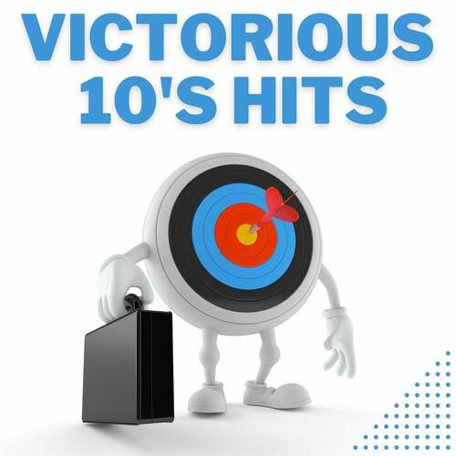 Victorious 10s Hits (2022)