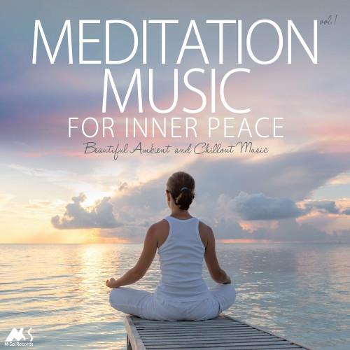Meditation Music for Inner Peace Vol.1-6 (Beautiful Ambient and Chillout Mu ...