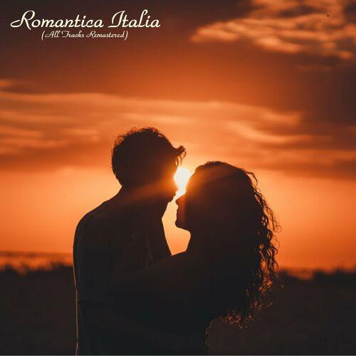 Romantica Italia (All Tracks Remastered) (2022)