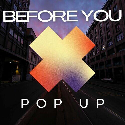 Before You - Pop Up (2022)