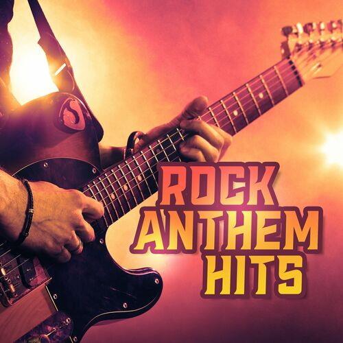 Rock Anthem Hits (2021) FLAC