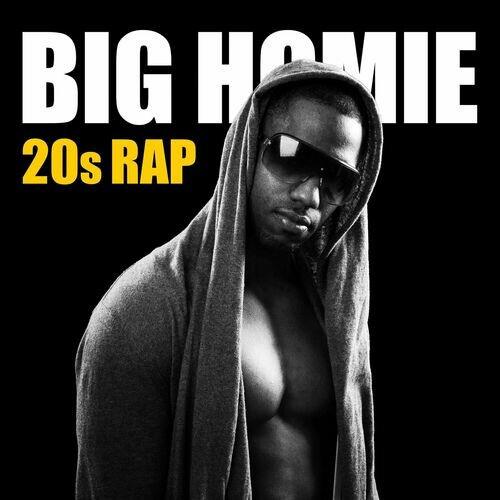 Big Homie - 20s Rap (2022)