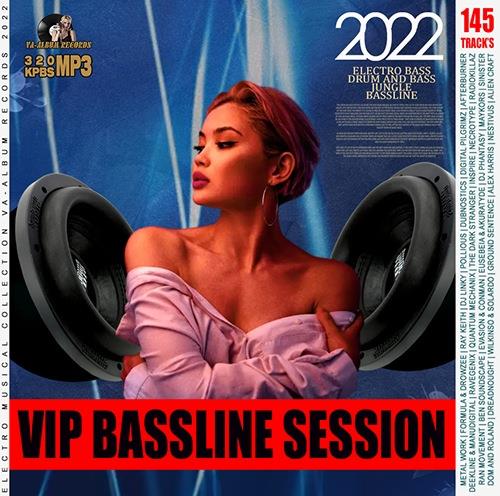 Vip Bassline Session (2022)