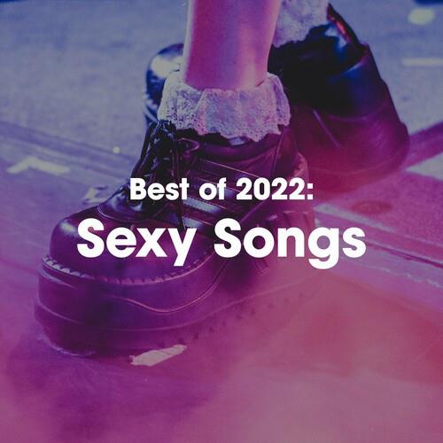 Best of 2022 Sexy Songs (2022)
