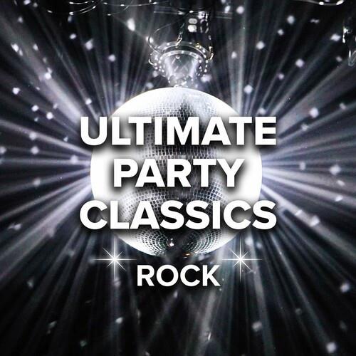 Ultimate Party Classics Rock (2022)