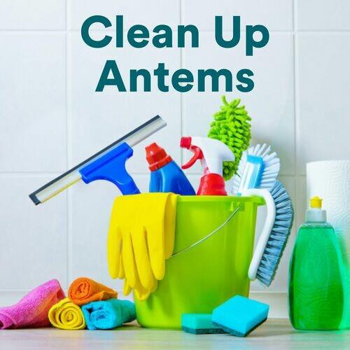 Clean Up Anthems (2022)