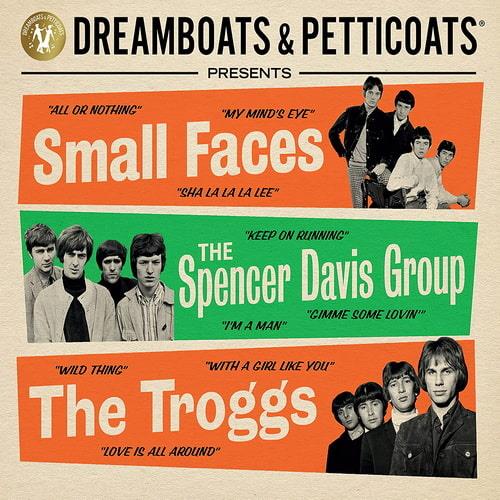 Dreamboats and Petticoats presents - Small Faces The Spencer Davis Group Th ...