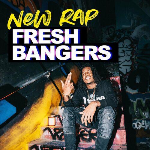 New Rap - Fresh Bangers (2023)