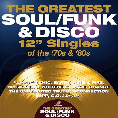 The Greatest Soul Funk and Disco 12 Singles Of The 70s and 80s (2023)