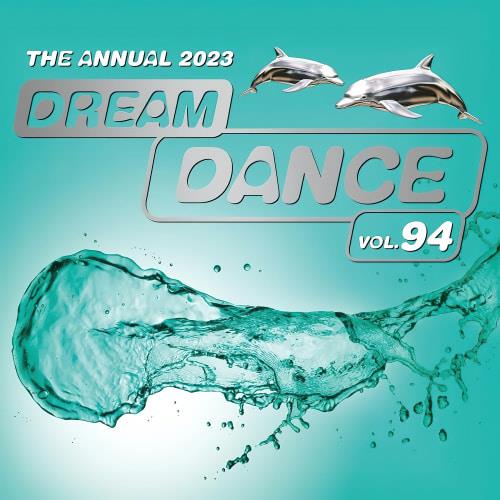 Dream Dance Vol 94 - The Annual (3CD) (2023)