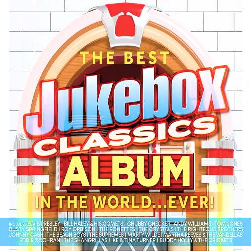 The Best Jukebox Classics Album in the World Ever! (3CD) (2023)