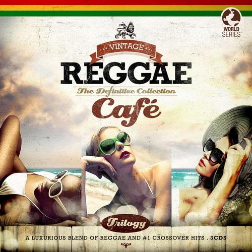 Vintage Reggae Cafe Trilogy - The Definitive Collection (3CD) (2015) FLAC